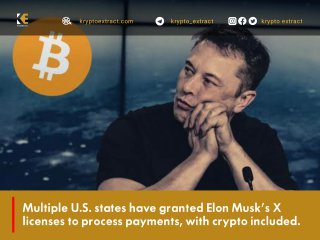 Multiple U.S. states have granted Elon Musk’s X licenses to process payments, with crypto included.