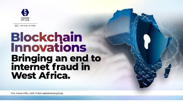 From Cybercrime to Blockchain Innovators: The Journey of Tech-Savvy Youths in West Africa. (Transforming Potential through Sahara ICP Hub)